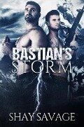 Bastian's Storm (Surviving Raine, #2) - Shay Savage