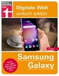 Samsung Galaxy - einfache Bedienungsanleitung mit hilfreichen Tipps und Tricks für jeden Tag - Stefan Beiersmann