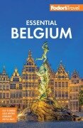 Cover-Bild zum Titel 'Fodor's Essential Belgium' von 'Fodor'S Travel Guides'