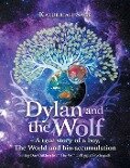 Dylan and the Wolf - a True Story of a Boy, the World and Bioaccumulation - Kalubriah Sage
