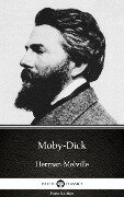 Moby-Dick by Herman Melville - Delphi Classics (Illustrated) - Herman Melville