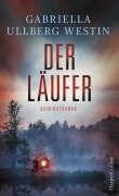 Cover-Bild zum Titel 'Der Läufer' von 'Gabriella Ullberg Westin'