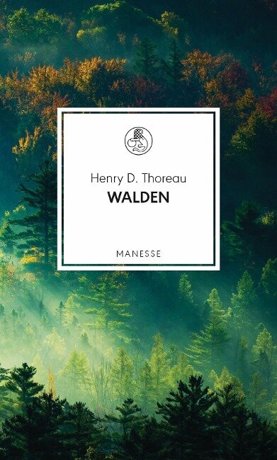 Walden - Henry D. Thoreau