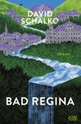 Cover-Bild zum Titel 'Bad Regina' von 'David Schalko'