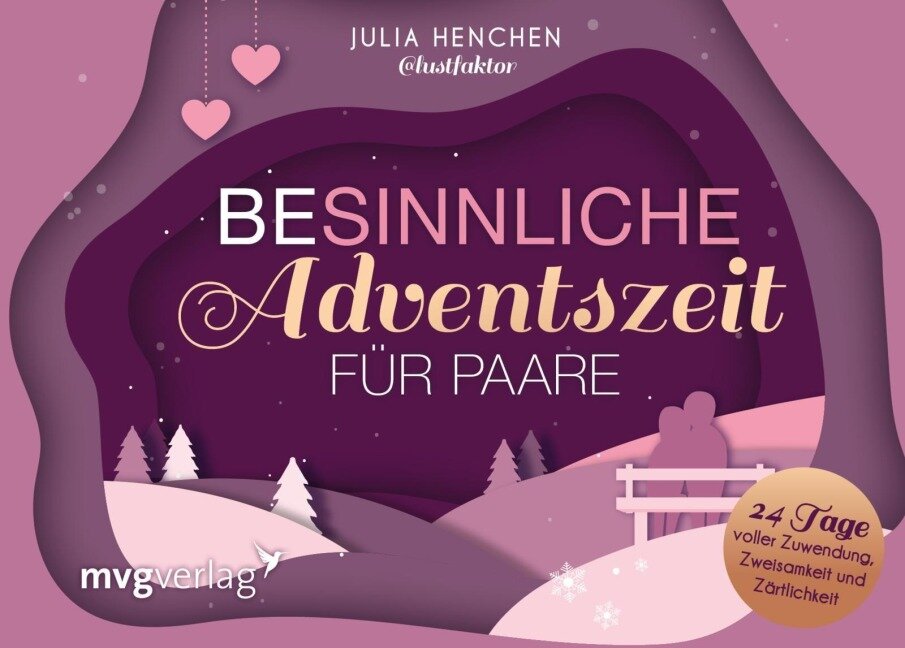 (Be)sinnliche Adventszeit für Paare - Julia Henchen, @Lustfaktor
