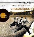 Grenzgänger - Mechtild Borrmann