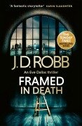 Cover-Bild zum Titel 'Framed In Death: An Eve Dallas thriller (In Death 61)' von 'J. D. Robb'