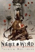 The Name of the Wind: 10th Anniversary Deluxe Edition - Patrick Rothfuss