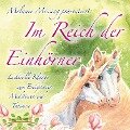 Cover-Bild zum Titel 'IM REICH DER EINHÖRNER: Entspannen, Meditieren und Träumen mit den Einhörnern' von 'Melanie Missing, Sayama'