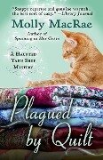 Plagued by Quilt - Molly Macrae