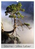 Bäume - Stilles Leben (Wandkalender 2024 DIN A3 hoch), CALVENDO Monatskalender - Jana Behr