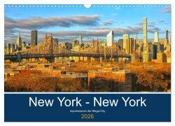 New York - New York. Impressionen der Mega-City (Wandkalender 2026 DIN A3 quer), CALVENDO Monatskalender - Rainer Großkopf