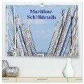 Maritime Schiffdetails (hochwertiger Premium Wandkalender 2024 DIN A2 quer), Kunstdruck in Hochglanz - Martina Busch