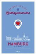 Hamburg. Unterwegs mit deinen Lieblingsmenschen - Sylvie Gühmann
