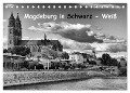 Magdeburg in Schwarz - Weiß (Tischkalender 2025 DIN A5 quer), CALVENDO Monatskalender - Beate Bussenius