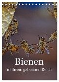 Bienen in ihrem geheimen Reich (Tischkalender 2024 DIN A5 hoch), CALVENDO Monatskalender - Mark Bangert