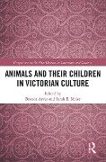 Animals and Their Children in Victorian Culture - 