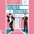 Forever Material - Alexis Hall