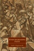 Cover-Bild zum Titel 'Ever Increasing Faith' von 'Smith Wigglesworth'