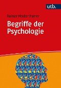 Cover-Bild zum Titel 'Begriffe der Psychologie' von 'Rainer Maderthaner'