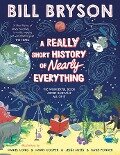 A Really Short History of Nearly Everything - Bill Bryson, Bill Bryson