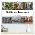 Grüße aus Innsbruck (hochwertiger Premium Wandkalender 2024 DIN A2 quer), Kunstdruck in Hochglanz - Ursula Di Chito