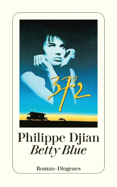 Betty Blue - Philippe Djian