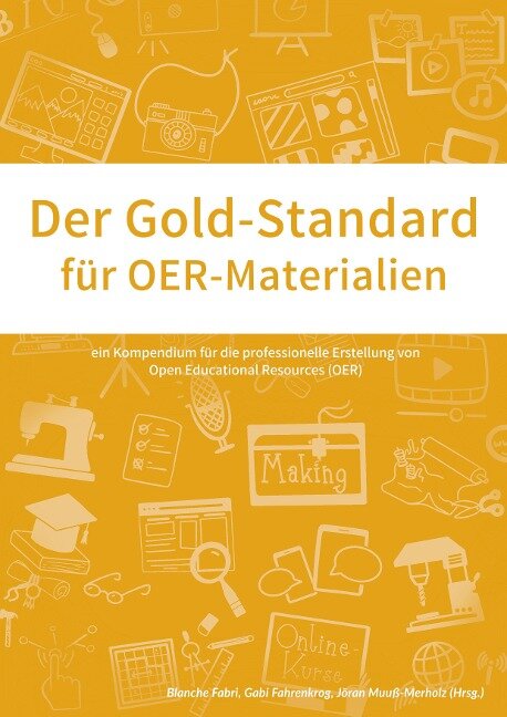 Der Gold-Standard für OER-Materialien - Gabi Fahrenkrog Blanche Fabri