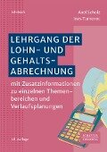 Lehrgang der Lohn- und Gehaltsabrechnung - Axel Scholz, Ines Tumovec