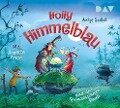 Holly Himmelblau und der Prinzessinnen-Raub (Teil 3) - Antje Szillat