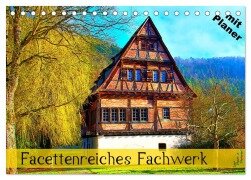 Facettenreiches Fachwerk (Tischkalender 2025 DIN A5 quer), CALVENDO Monatskalender - Lost Plastron Pictures