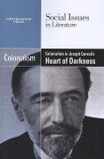 Colonialism in Joseph Conrad's Heart of Darkness - 