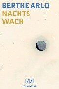 Nachts wach - Berthe Arlo