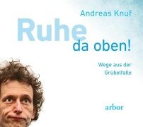 Cover-Bild zum Titel 'Ruhe da oben!' von 'Andreas Knuf'