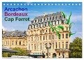 Arcachon Bordeaux Cap Ferret (Tischkalender 2025 DIN A5 quer), CALVENDO Monatskalender - Etienne Benoît
