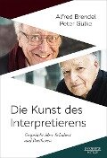 Cover-Bild zum Titel 'Die Kunst des Interpretierens' von 'Alfred Brendel, Peter Gülke'