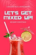Cover-Bild zum Titel 'Let's Get Mixed Up' von 'Kristina Mollerstrom'