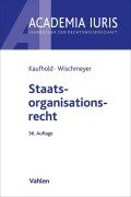 Cover-Bild zum Titel 'Staatsorganisationsrecht' von 'Jörn Ipsen, Thomas Wischmeyer, Ann-Katrin Kaufhold'