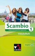 Cover-Bild zum Titel 'Scambio A. Vokabelheft 1' von 'Michaela Banzhaf, Verena Bernhofer, Martin Stenzenberger'