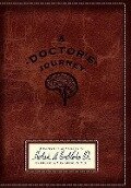 A Doctor's Journey - M. D. Frederic Mendelsohn