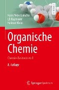 Organische Chemie - Hans Peter Latscha, Helmut Klein, Uli Kazmaier