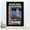 Koblenzer Blick Winkel (hochwertiger Premium Wandkalender 2024 DIN A2 hoch), Kunstdruck in Hochglanz - Jutta Heußlein