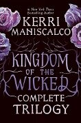 Kingdom of the Wicked Complete Trilogy - Kerri Maniscalco