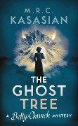 The Ghost Tree: Volume 3 - M. R. C. Kasasian