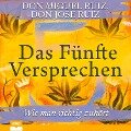 Das Fünfte Versprechen - Don Miguel Ruiz