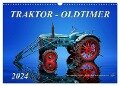 Traktor - Oldtimer (Wandkalender 2024 DIN A3 quer), CALVENDO Monatskalender - Peter Roder