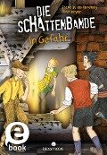 Die Schattenbande in Gefahr (Schattenbande 3) - Gina Mayer, Frank M. Reifenberg