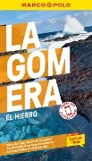 MARCO POLO Reiseführer E-Book La Gomera, El Hierro - Michael Leibl, Izabella Gawin