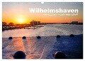 Wilhelmshaven - Impressionen aus der Hafenstadt (Wandkalender 2024 DIN A3 quer), CALVENDO Monatskalender - Www. Geniusstrand. de Www. Geniusstrand. de