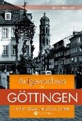 Aufgewachsen in Göttingen in den 40er und 50er Jahren - Cornelie Hildebrandt